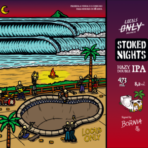 Locals Only Stoked Nights